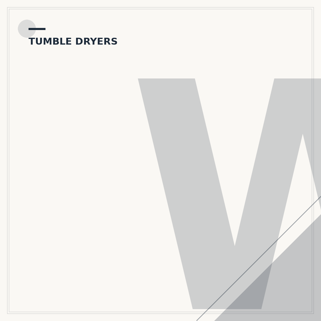 What Are the 3 Types of Tumble Dryers Explained