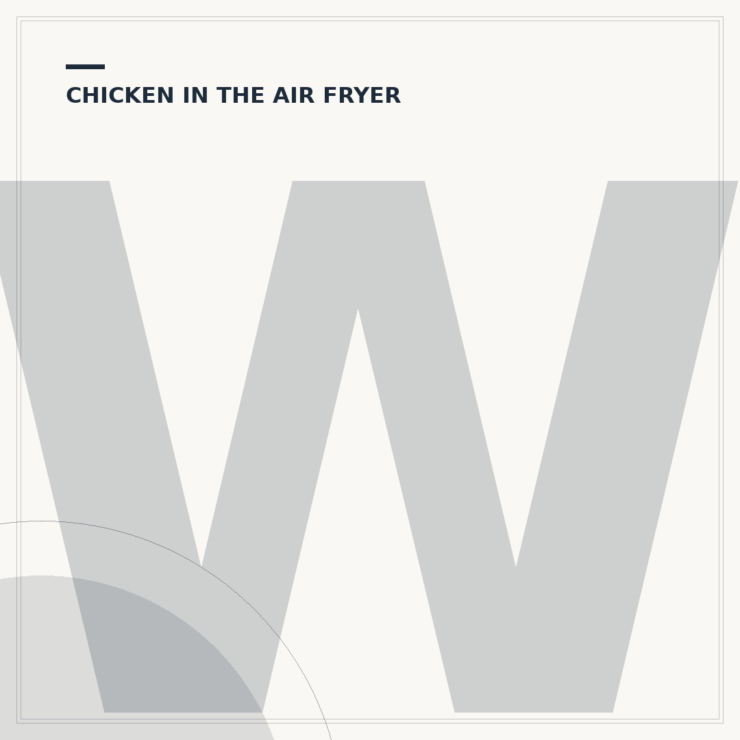 What Temp to Cook Chicken Thighs in an Air Fryer