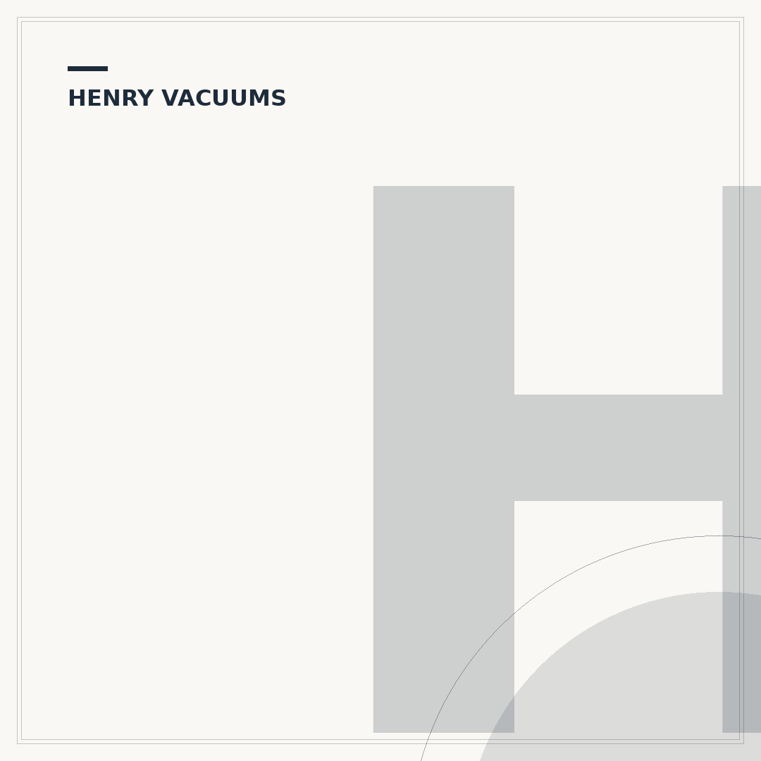 Henry Cylinder Vacuum Cleaner: What You Need to Know