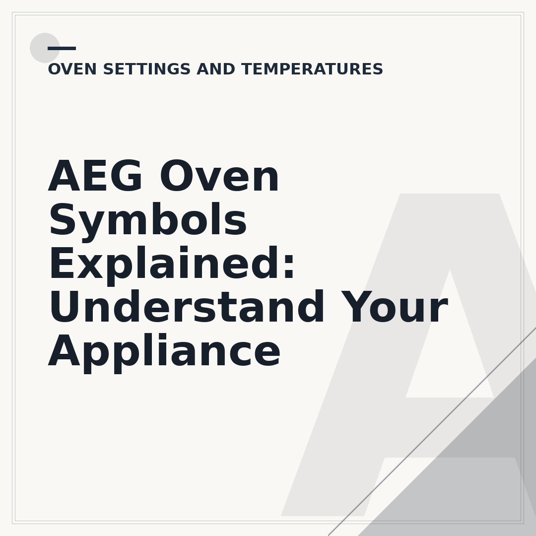 AEG Oven Symbols Explained: Understand Your Appliance
