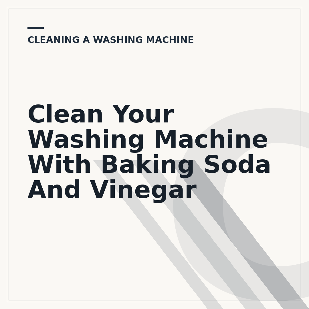 Clean Your Washing Machine With Baking Soda And Vinegar
