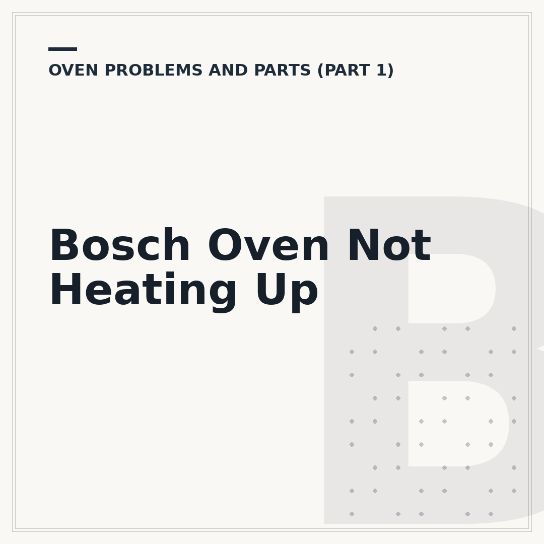 Bosch Oven Not Heating Up