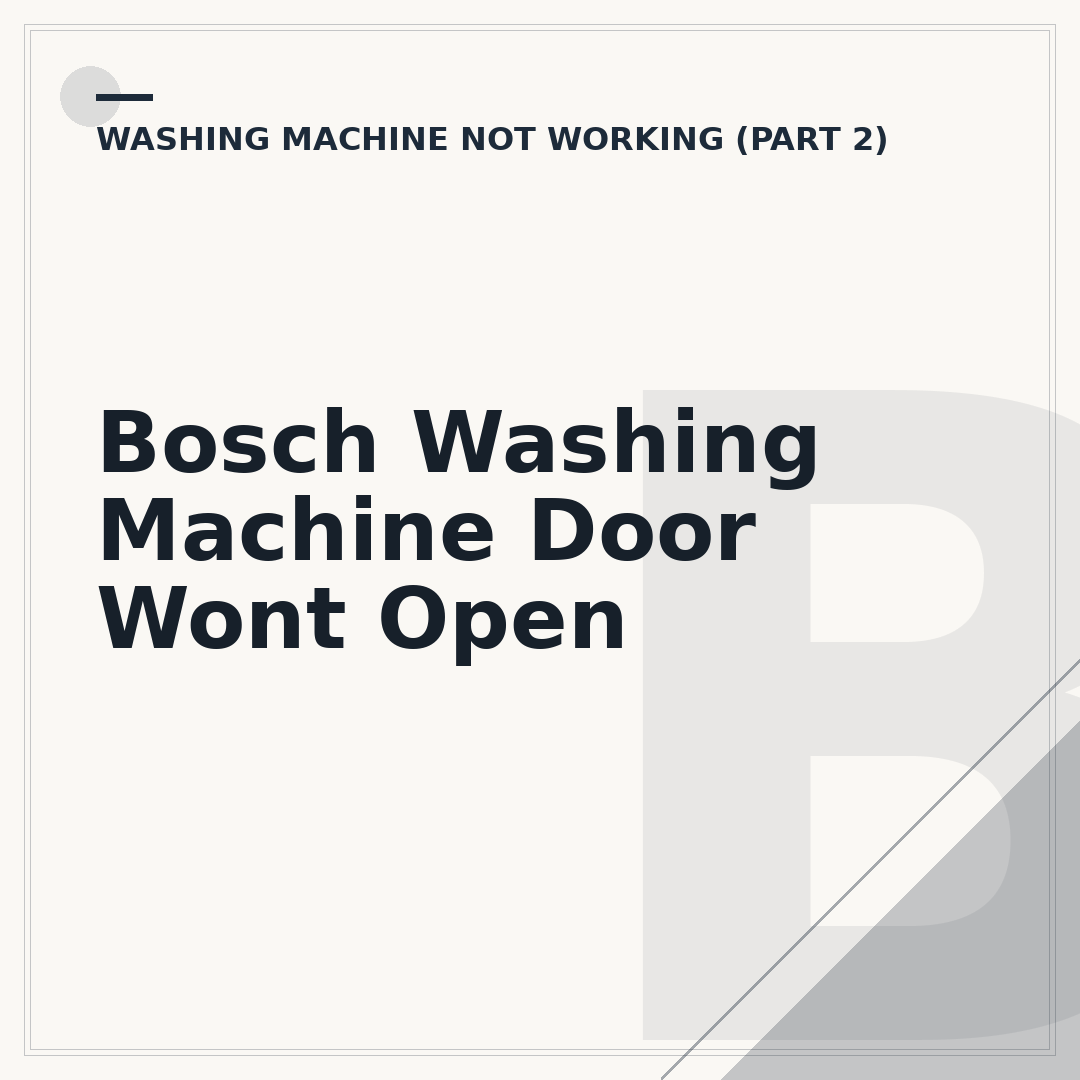Bosch Washing Machine Door Wont Open