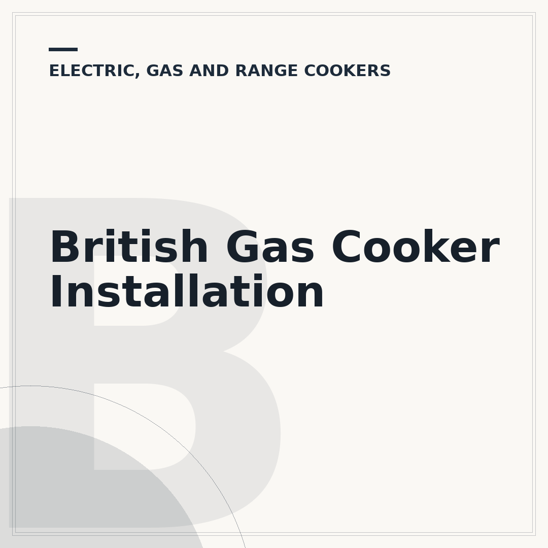 British Gas Cooker Installation