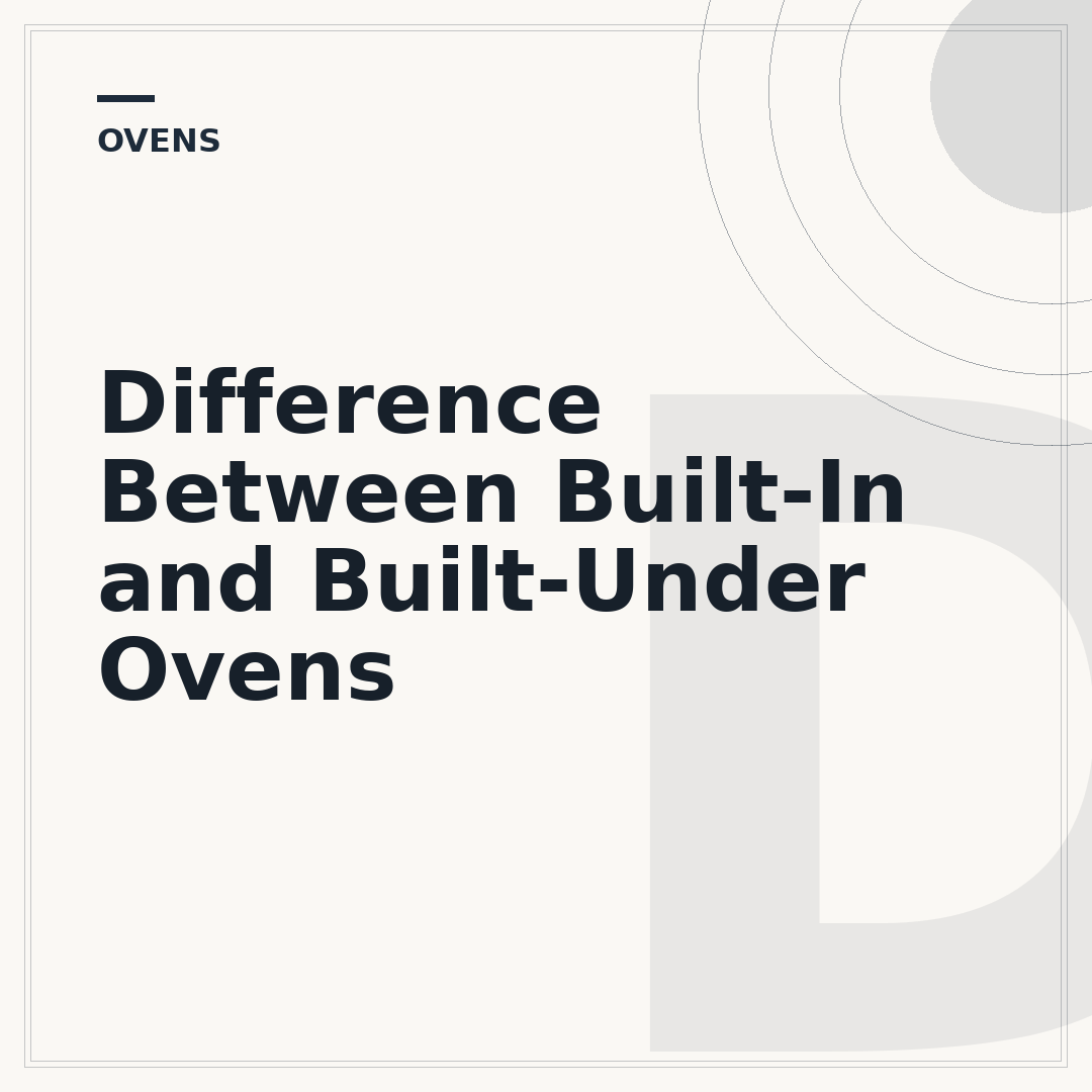 Difference Between Built-In and Built-Under Ovens