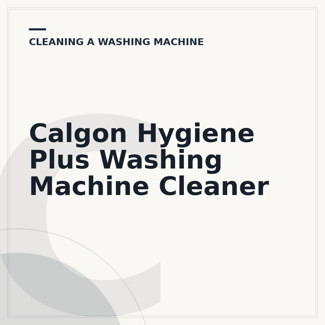 Calgon Hygiene Plus Washing Machine Cleaner