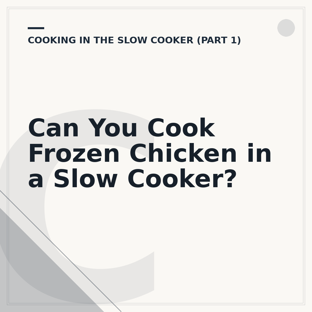 Can You Cook Frozen Chicken in a Slow Cooker?