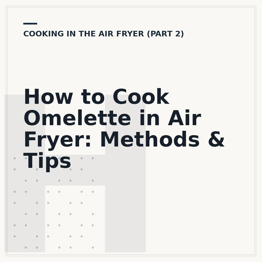 How to Cook Omelette in Air Fryer: Methods & Tips