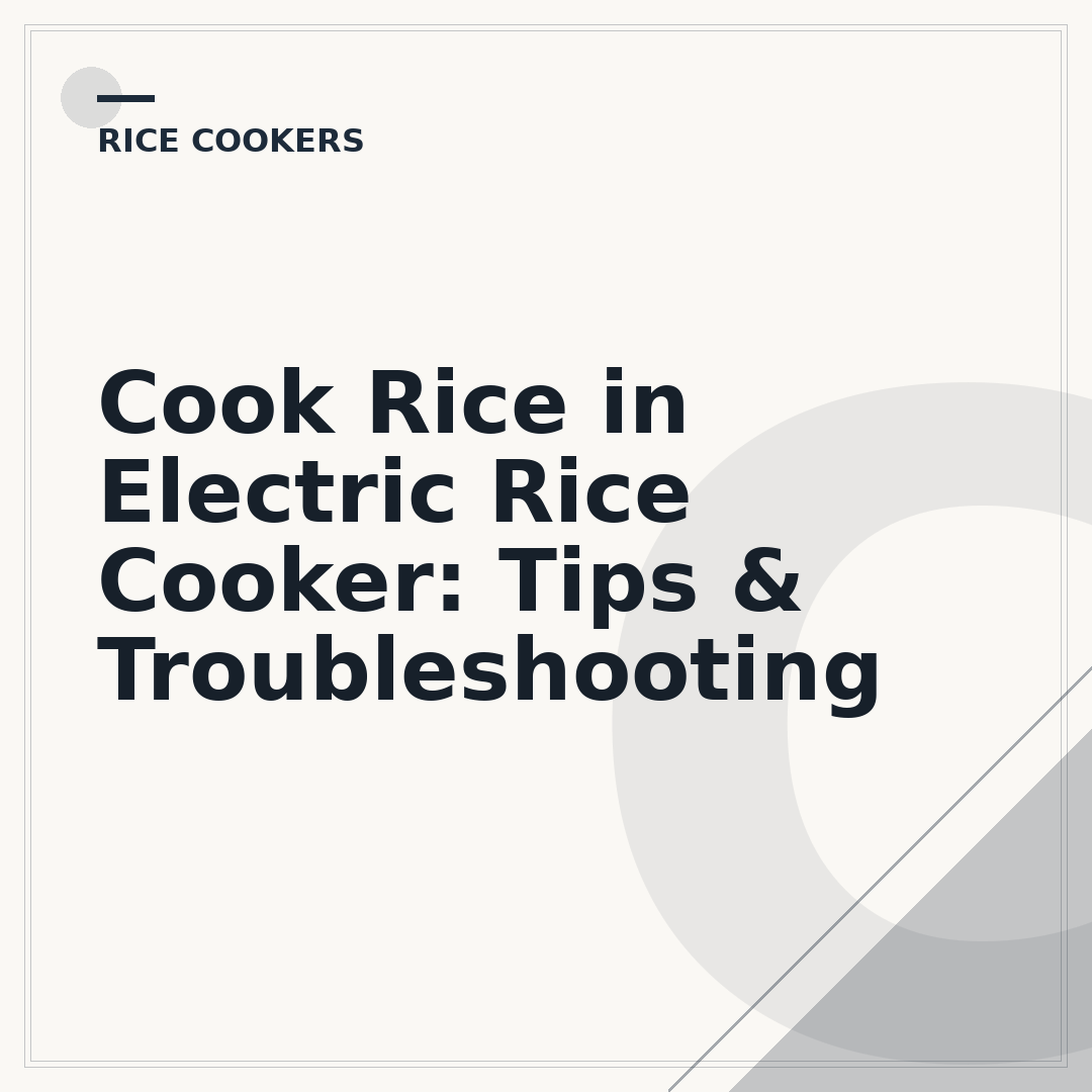 Cook Rice in Electric Rice Cooker: Tips & Troubleshooting