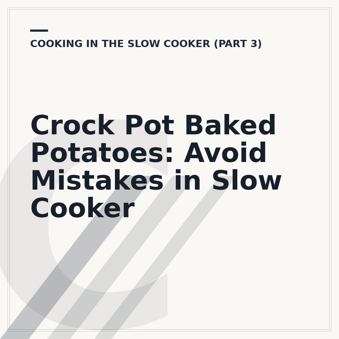 Crock Pot Baked Potatoes: Avoid Mistakes in Slow Cooker