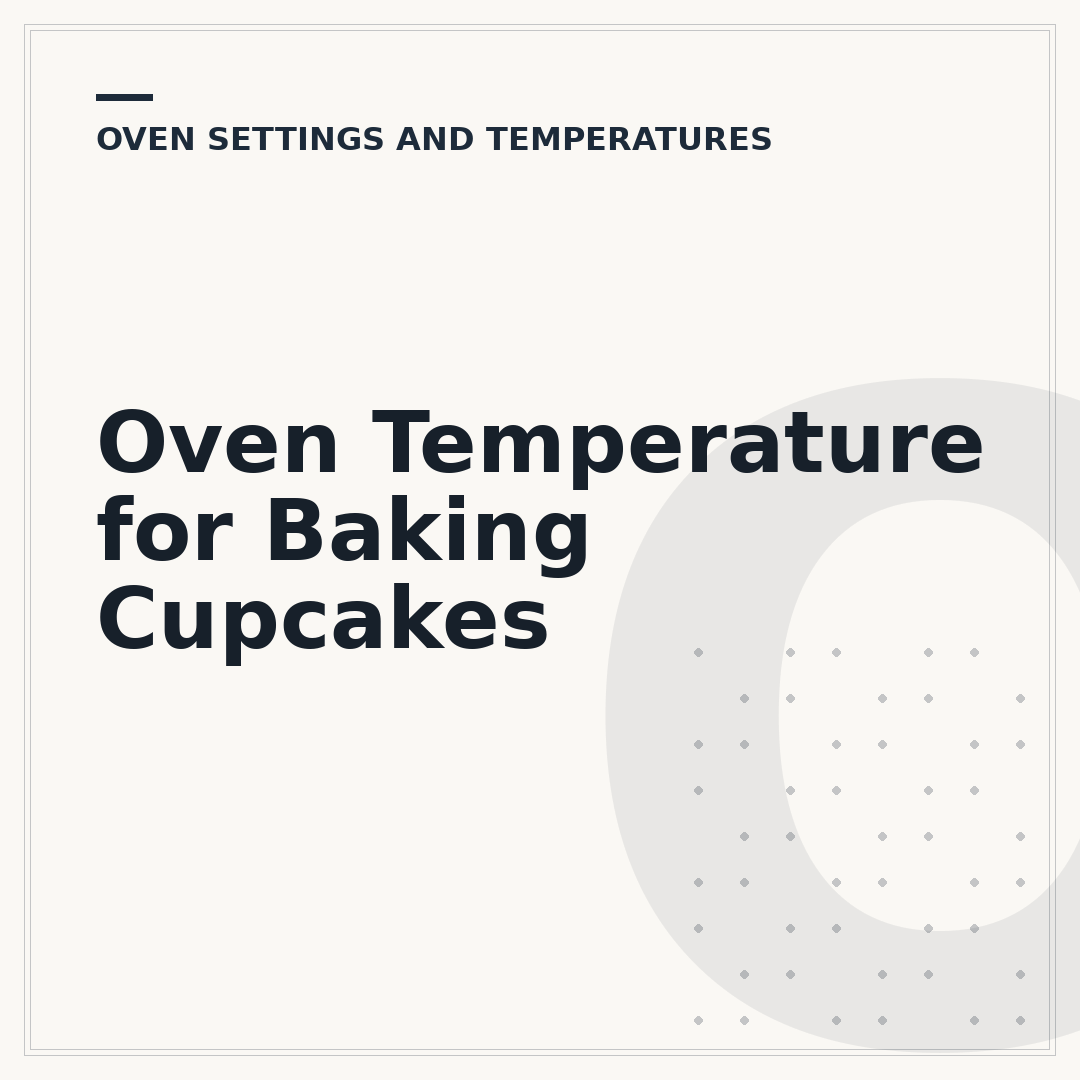 Oven Temperature for Baking Cupcakes
