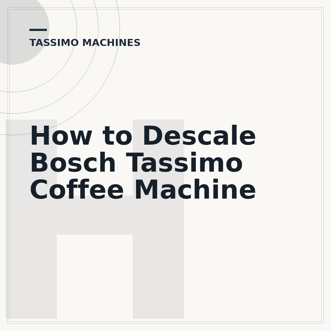 How to Descale Bosch Tassimo Coffee Machine