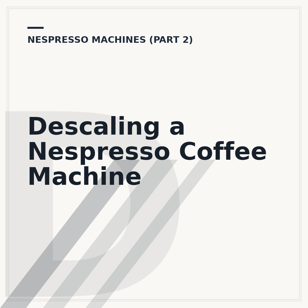 Descaling a Nespresso Coffee Machine