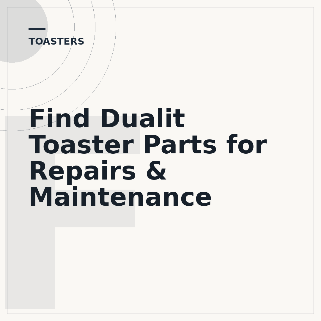Find Dualit Toaster Parts for Repairs & Maintenance