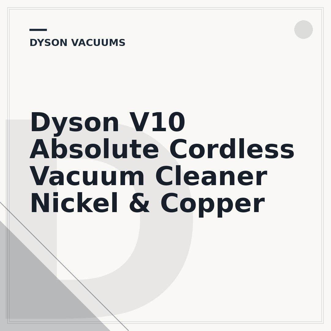 Dyson V10 Absolute Cordless Vacuum Cleaner Nickel & Copper