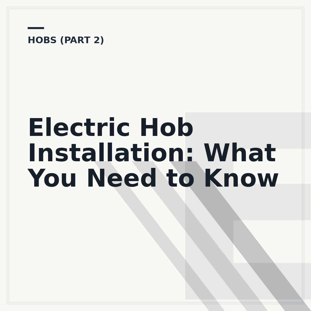 Electric Hob Installation: What You Need to Know