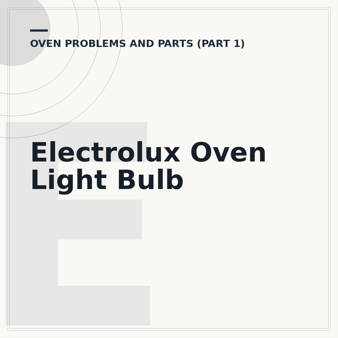 Electrolux Oven Light Bulb