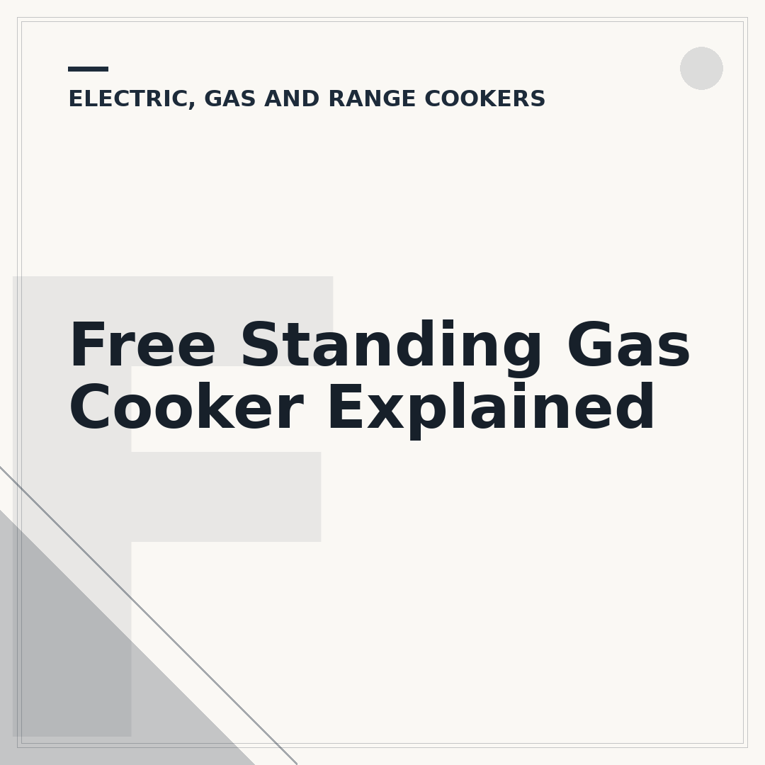 Free Standing Gas Cooker Explained