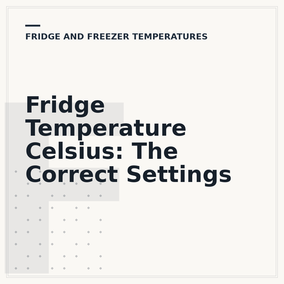 Fridge Temperature Celsius: The Correct Settings