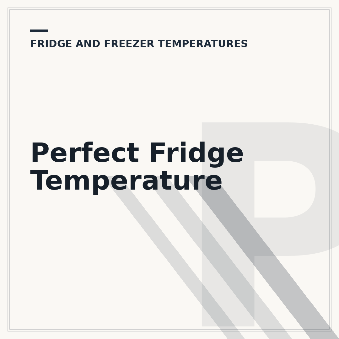 Perfect Fridge Temperature