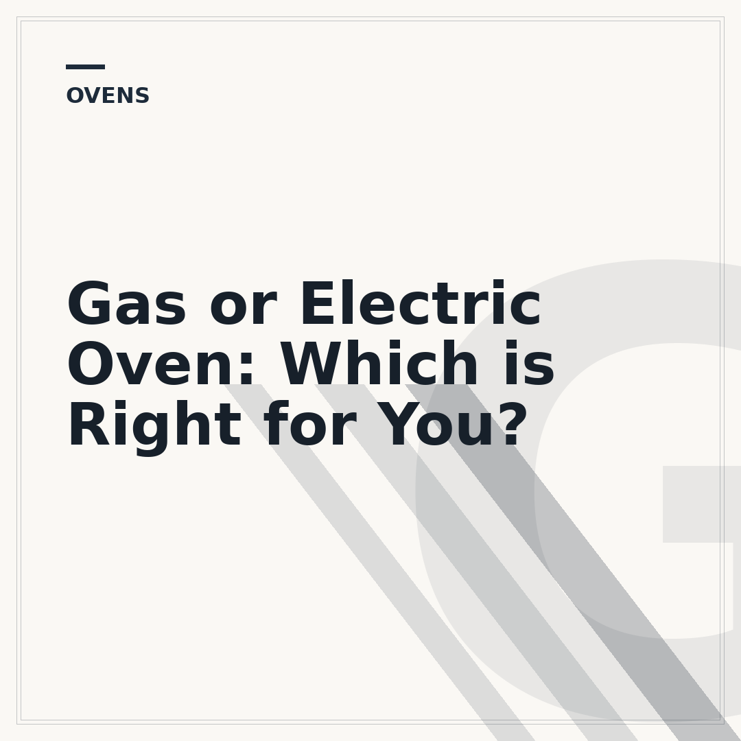 Gas or Electric Oven: Which is Right for You?