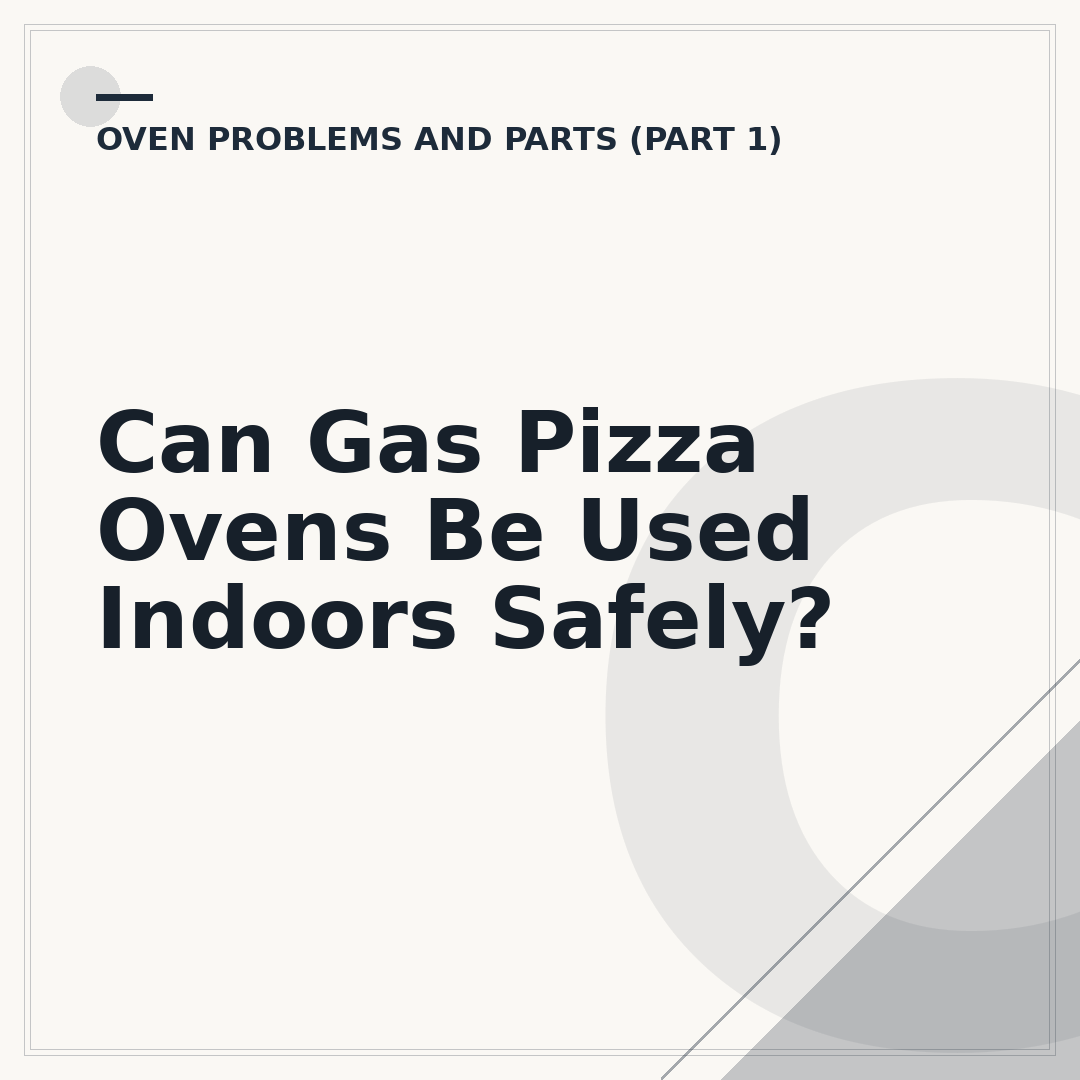Can Gas Pizza Ovens Be Used Indoors Safely?