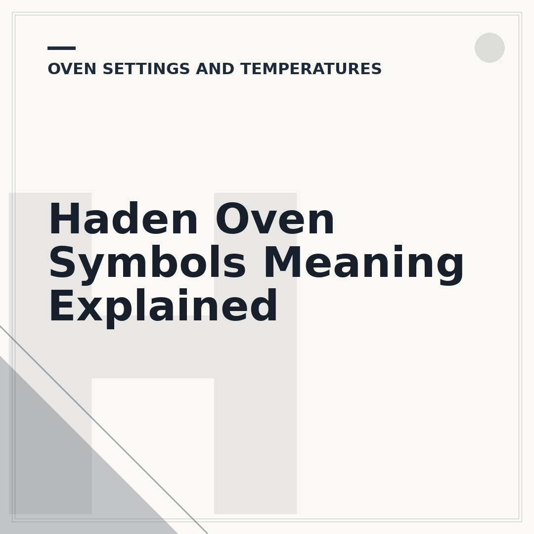 Haden Oven Symbols Meaning Explained
