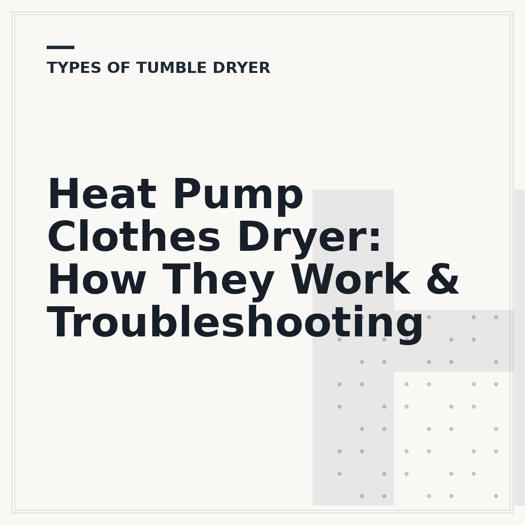 Heat Pump Clothes Dryer: How They Work & Troubleshooting