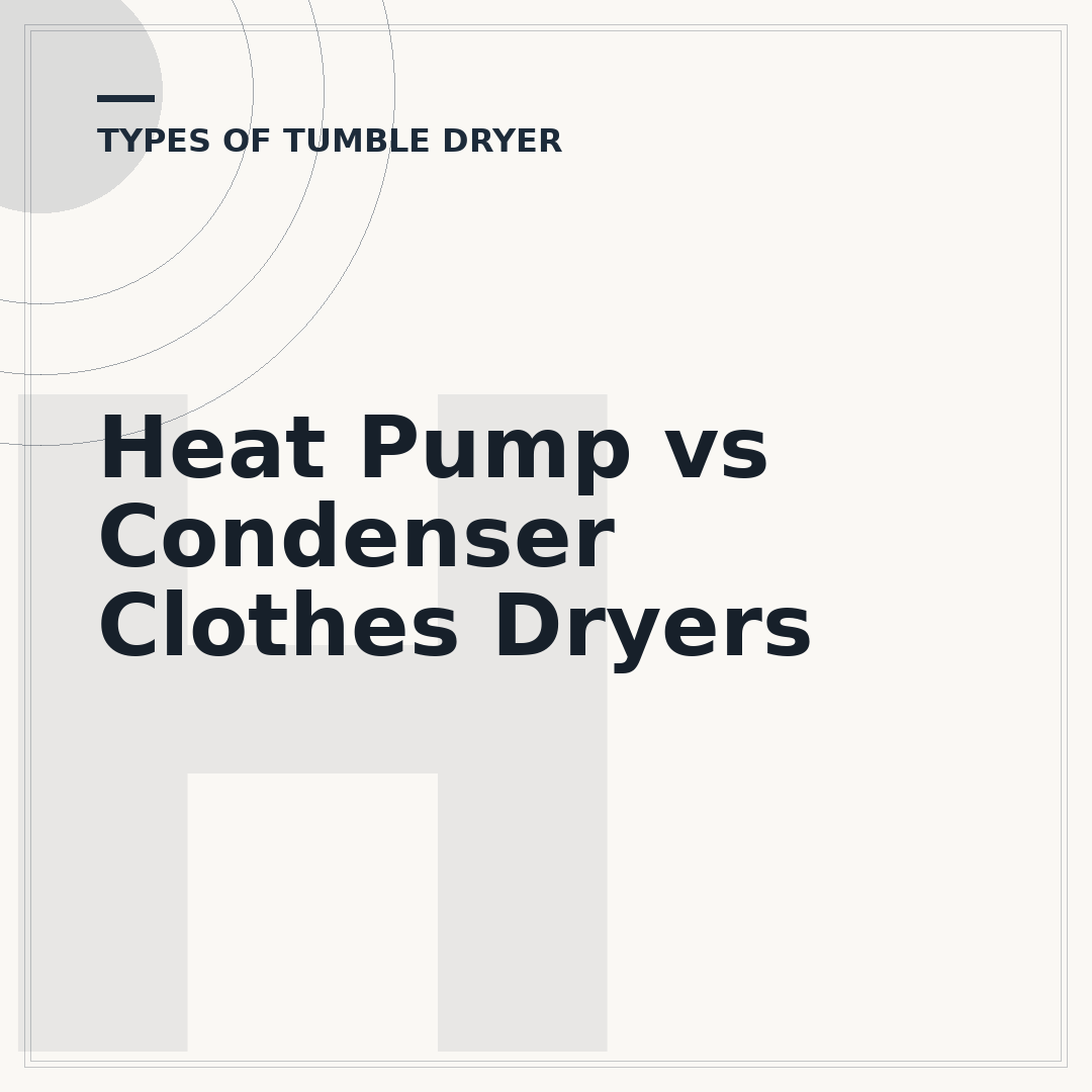 Heat Pump vs Condenser Clothes Dryers