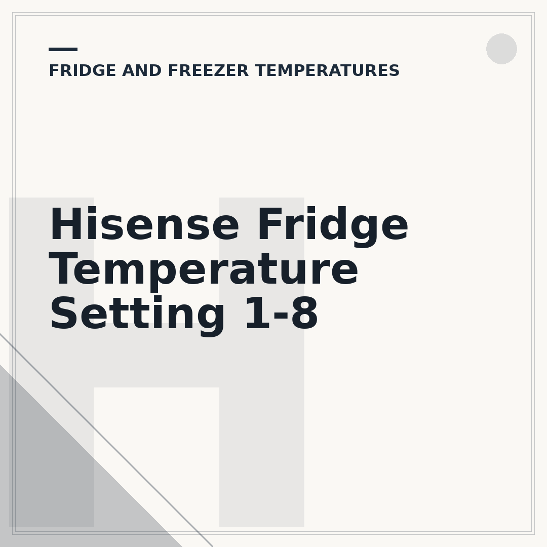 Hisense Fridge Temperature Setting 1-8