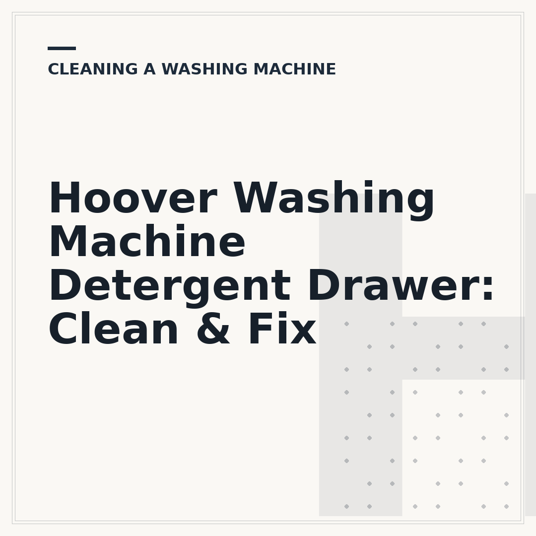 Hoover Washing Machine Detergent Drawer: Clean & Fix