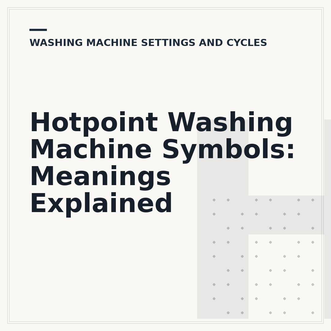 Hotpoint Washing Machine Symbols: Meanings Explained