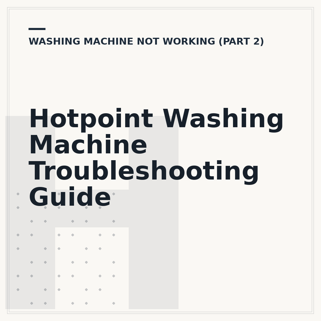 Hotpoint Washing Machine Troubleshooting Guide