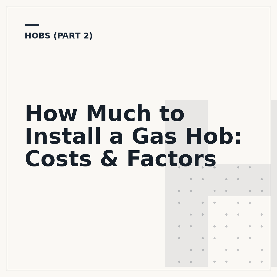 How Much to Install a Gas Hob: Costs & Factors