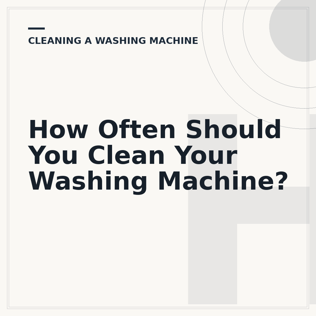 How Often Should You Clean Your Washing Machine?