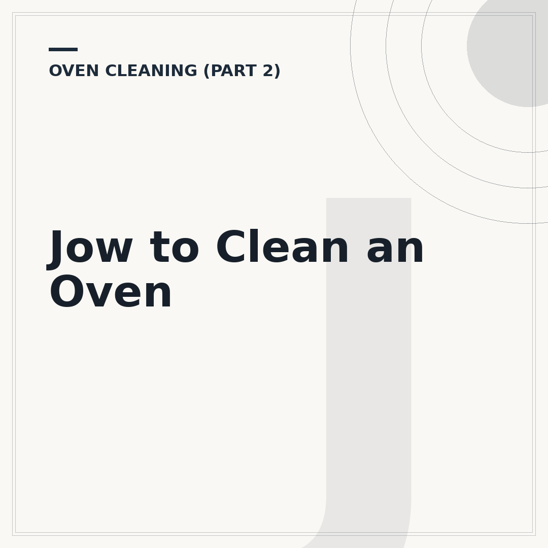 Jow to Clean an Oven