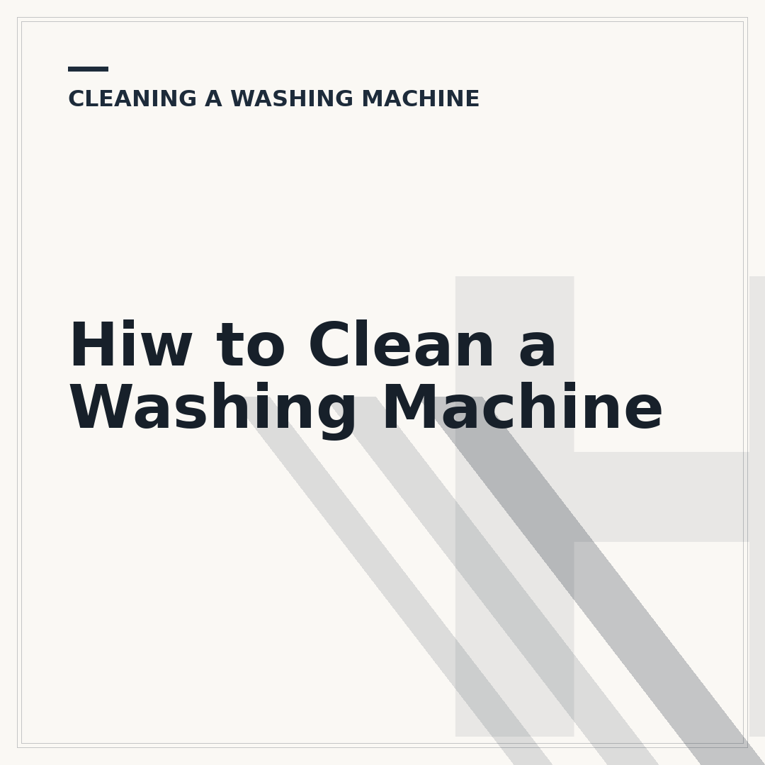 Hiw to Clean a Washing Machine