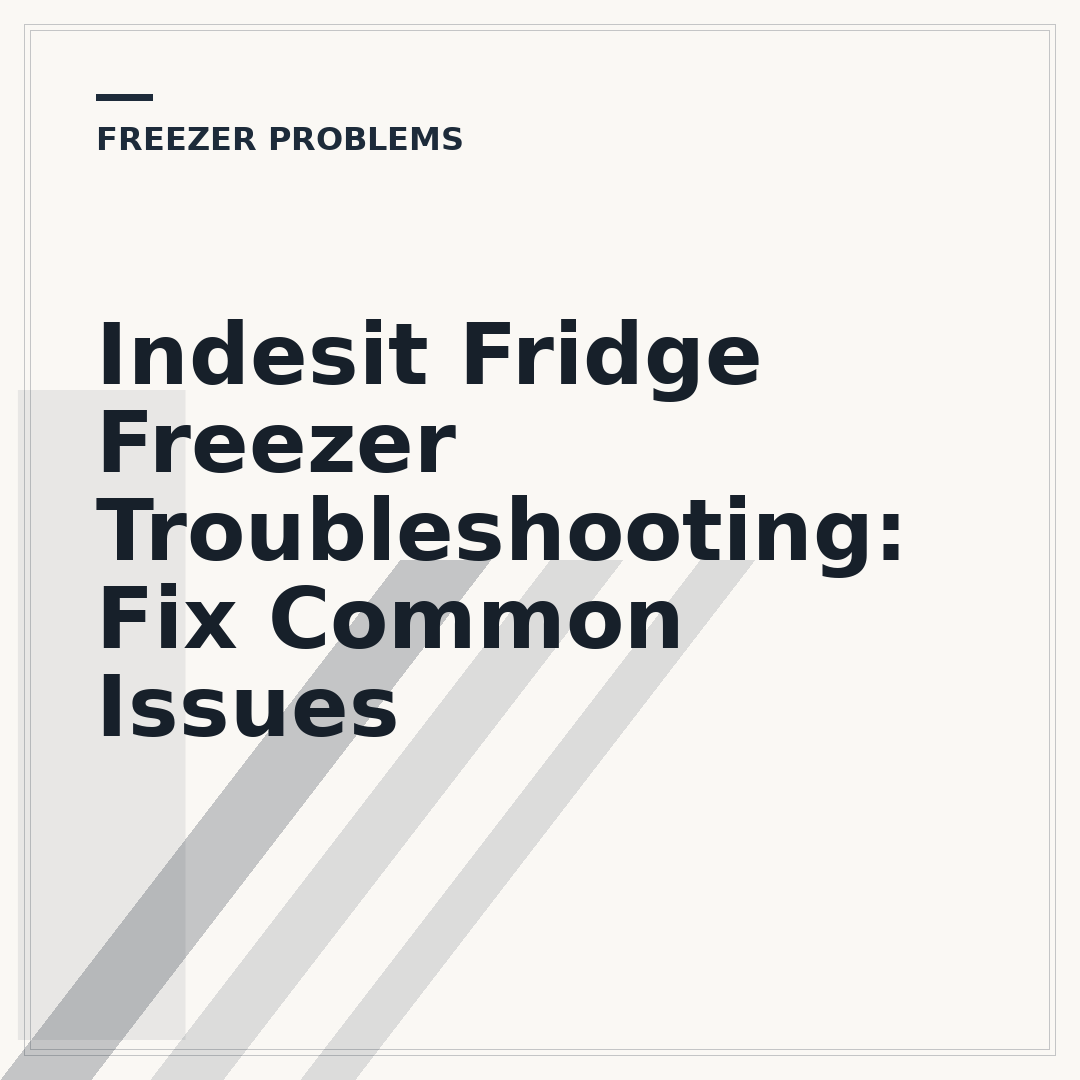 Indesit Fridge Freezer Troubleshooting: Fix Common Issues