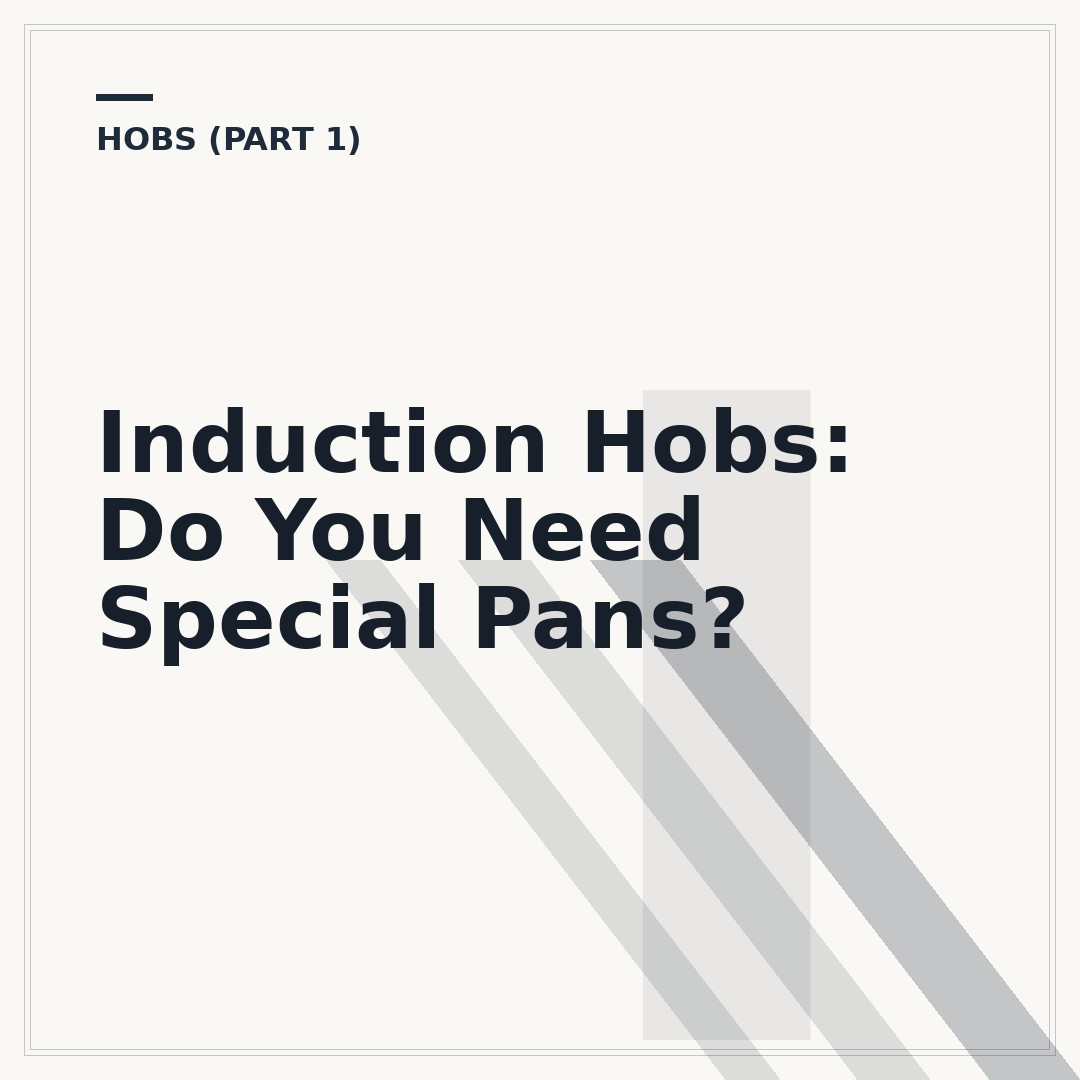 Induction Hobs: Do You Need Special Pans?
