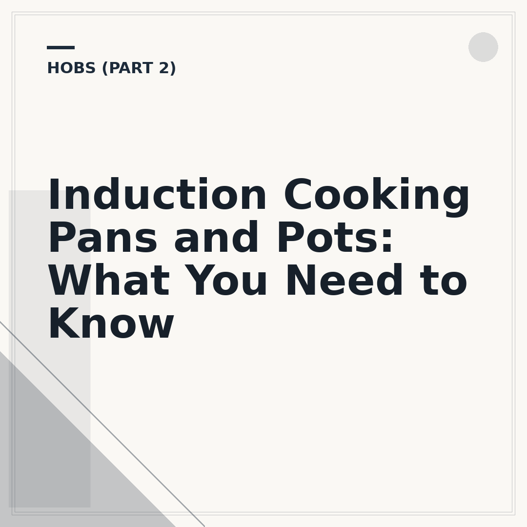 Induction Cooking Pans and Pots: What You Need to Know