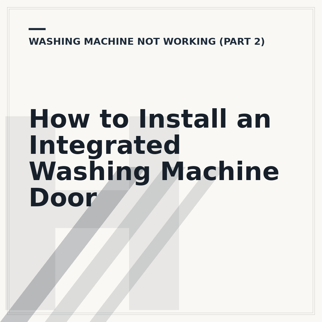 How to Install an Integrated Washing Machine Door