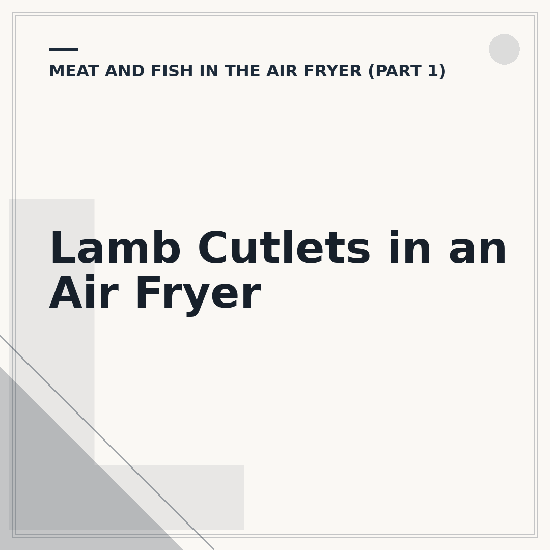 Lamb Cutlets in an Air Fryer