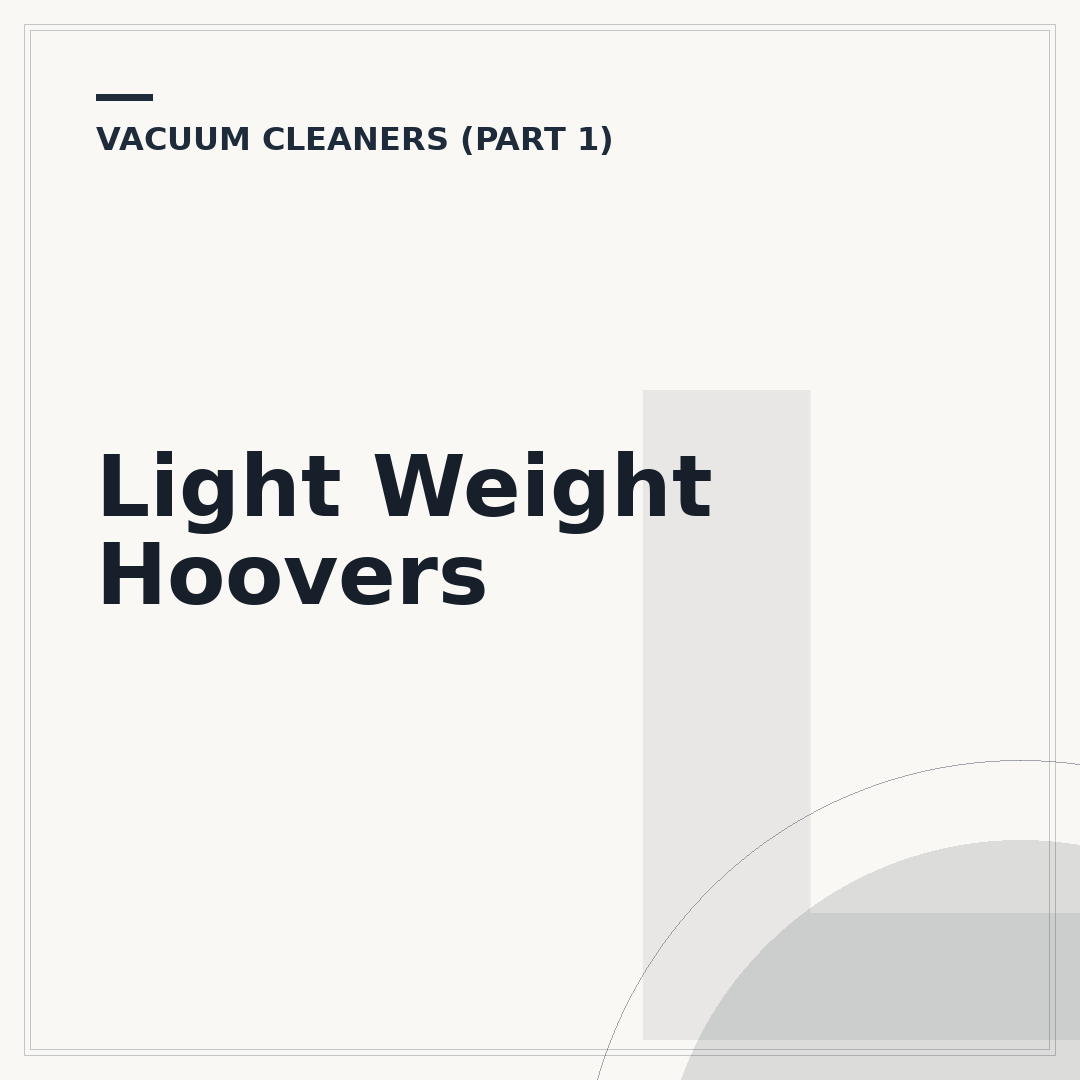 Light Weight Hoovers