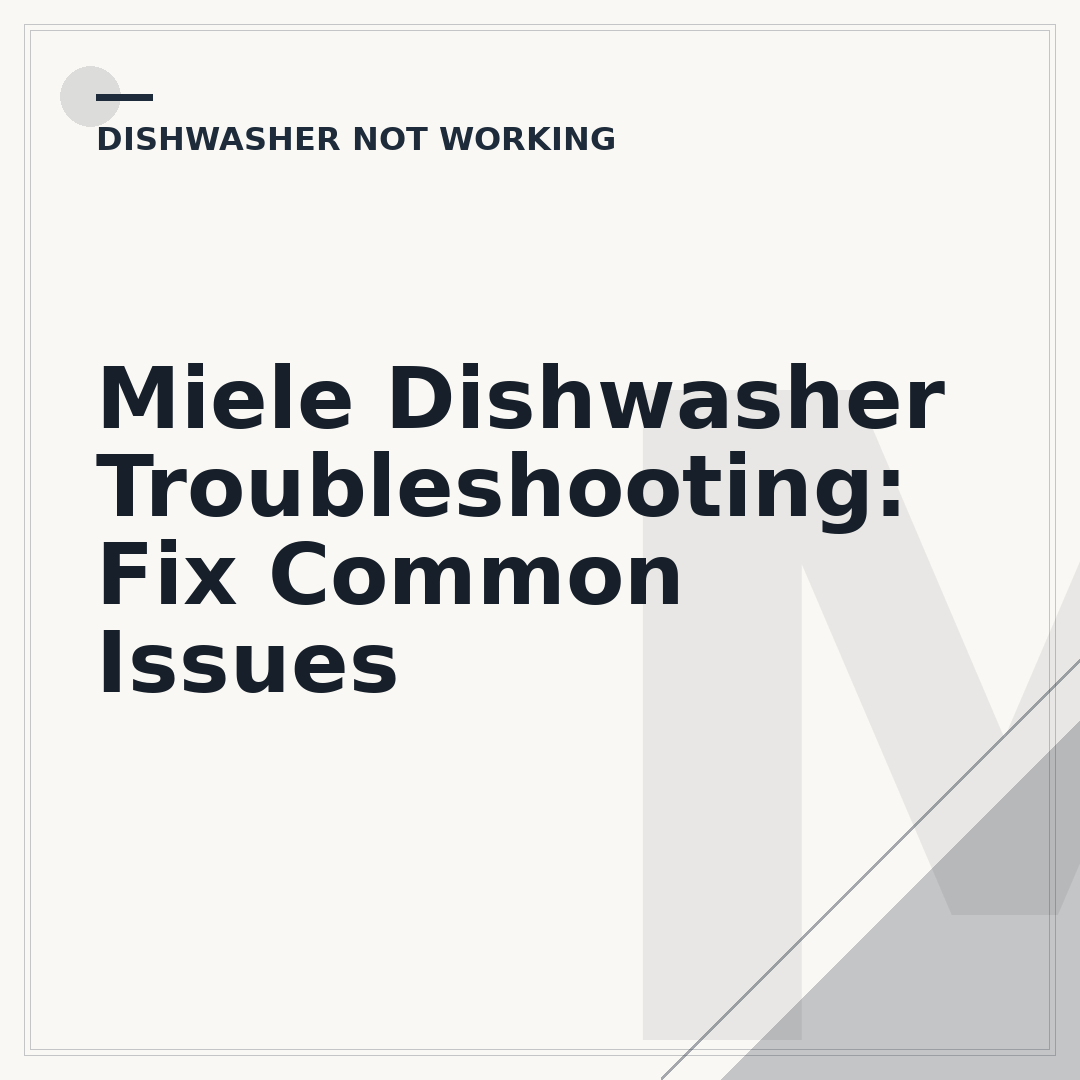 Miele Dishwasher Troubleshooting: Fix Common Issues