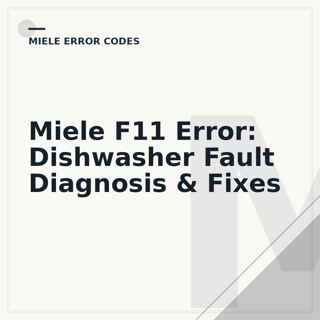 Miele F11 Error: Dishwasher Fault Diagnosis & Fixes