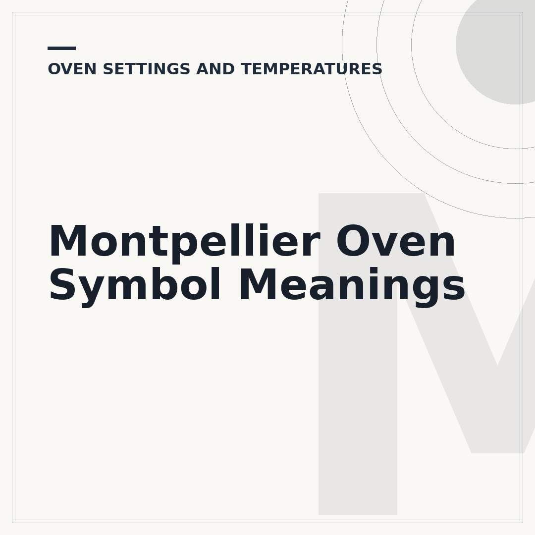 Montpellier Oven Symbol Meanings