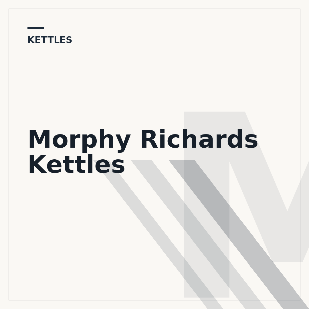 Morphy Richards Kettles