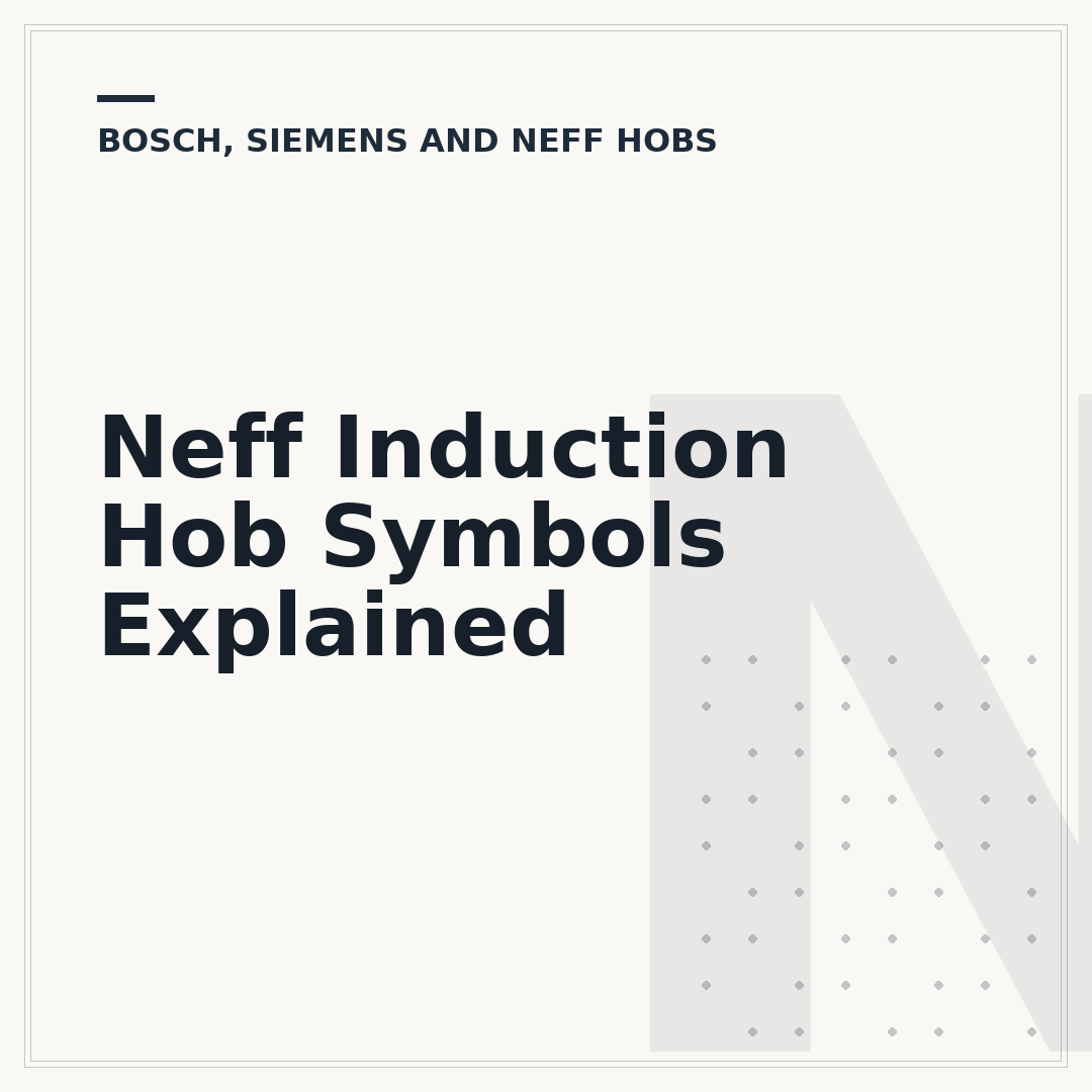 Neff Induction Hob Symbols Explained