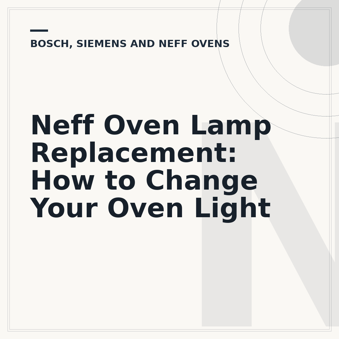 Neff Oven Lamp Replacement: How to Change Your Oven Light
