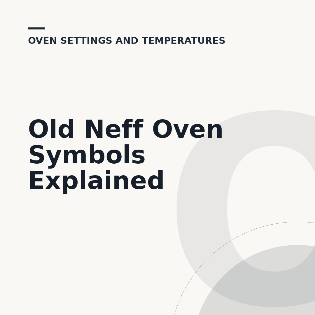 Old Neff Oven Symbols Explained